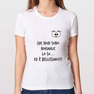 T-shirt Donna Che non sono Normale White Edition - Gufetto Brand 