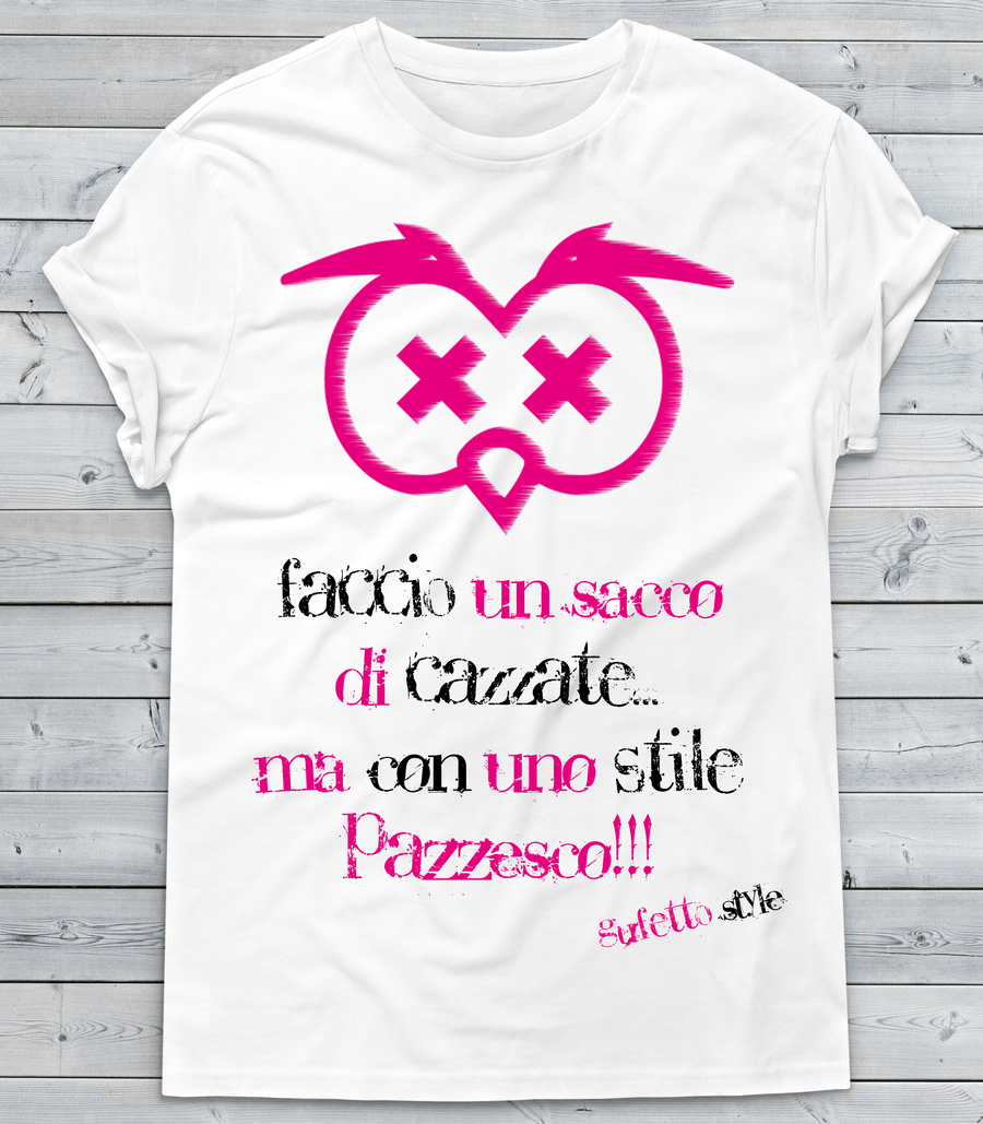 T-shirt Donna Faccio un sacco di cazzate... - Gufetto Brand 