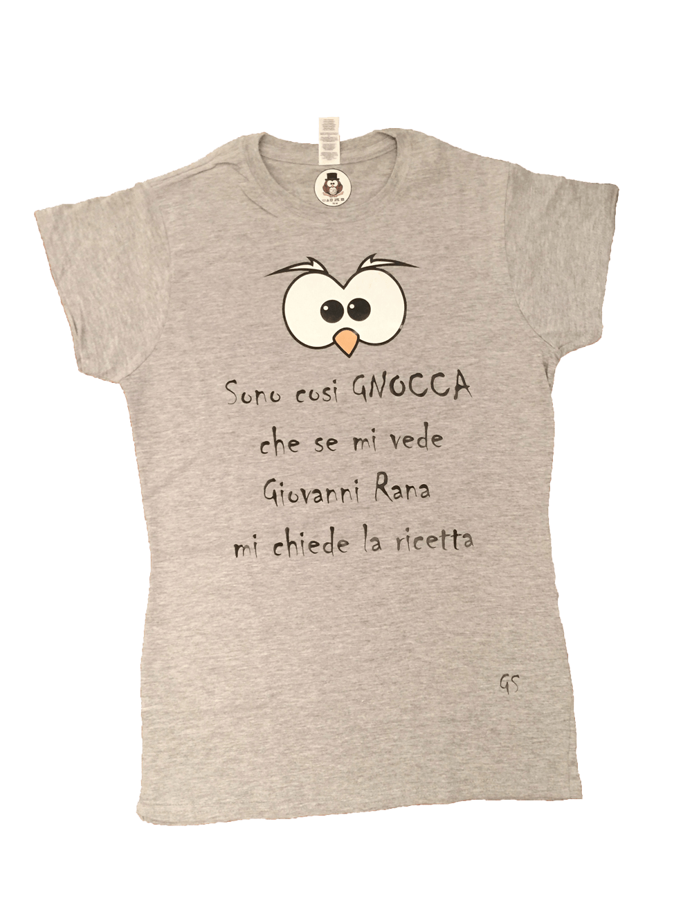 T-shirt ( Sono cosi Gnocca... ) - Gufetto Brand 