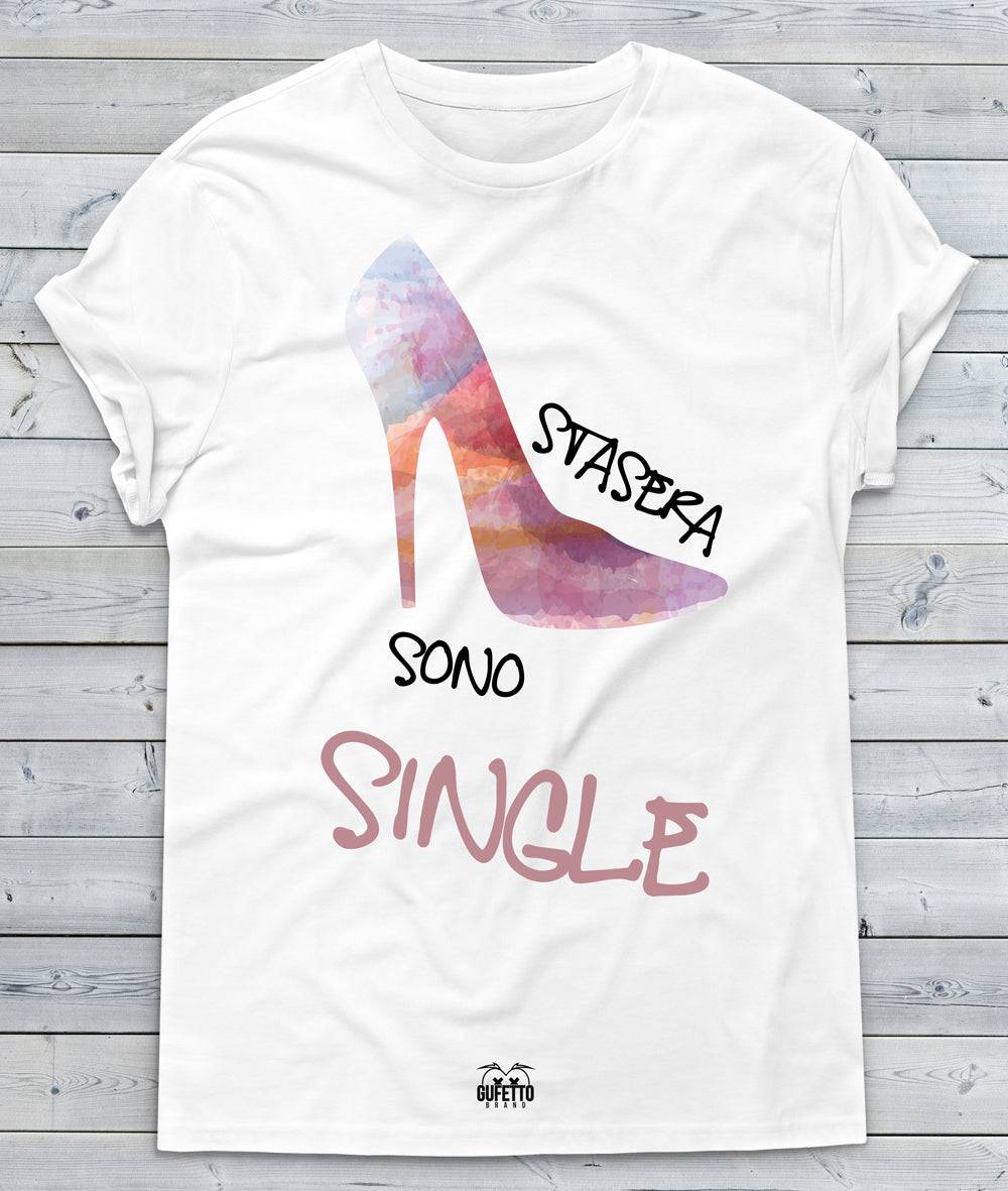 T-shirt Donna Stasera sono Single - Gufetto Brand 