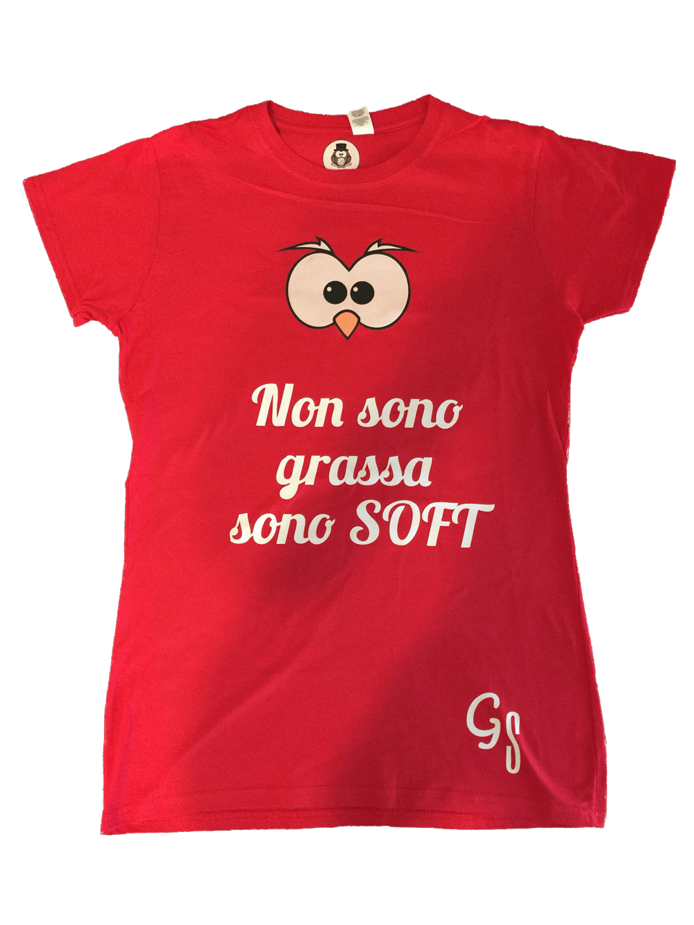 T-shirt ( Non sono Grassa... ) - Gufetto Brand 